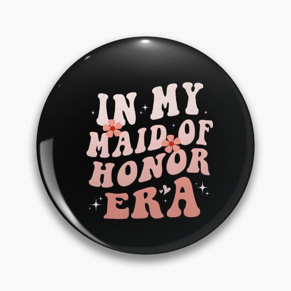 Item preview, In My Maid Of Honor Era Groovy designed and sold by AveryLRobinson.