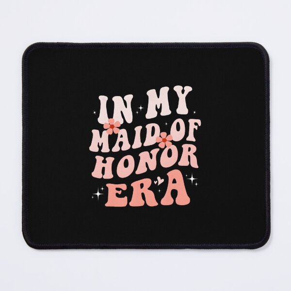 Item preview, In My Maid Of Honor Era Groovy designed and sold by AveryLRobinson.