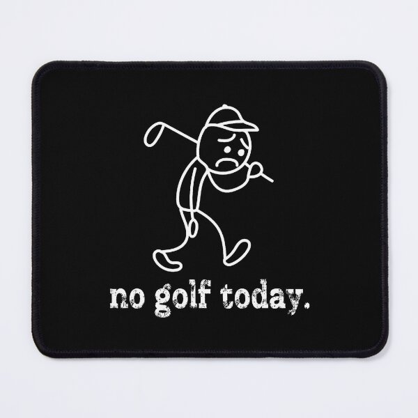 Item preview, No Golf Today Funny Sad Stickman Golfer Humor Golfers Men designed and sold by JanisPenelope.