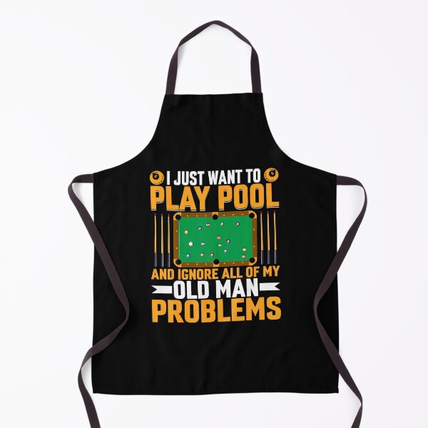 Item preview, I Just Want To Play Pool Old Man Problem - Billiards Player designed and sold by JanisPenelope.