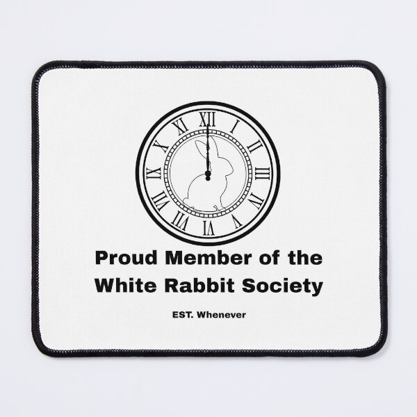 Item preview, White Rabbit Society designed and sold by EowynTheOfficeDog.
