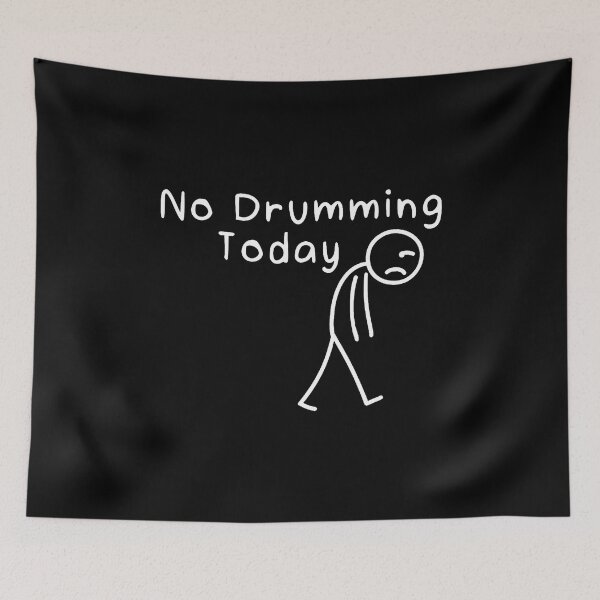 Item preview, No Drumming Today Funny Drummers Sad Stickman Music Rock designed and sold by JosephineEdith1.