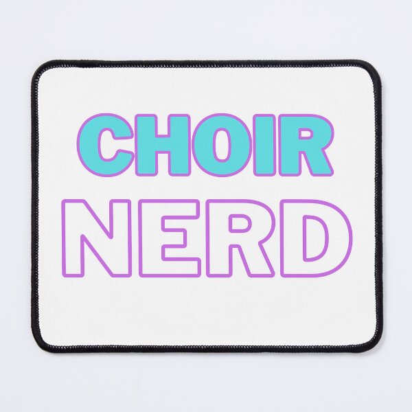 Item preview, Choir Nerd (LIGHT BLUE & PURPLE TEXT) designed and sold by EmmaDeanMusic.