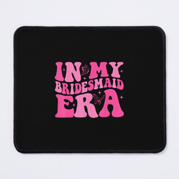Item preview, Groovy In My Bridesmaid Era designed and sold by AveryLRobinson.