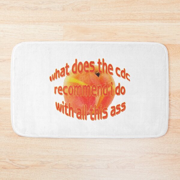 Item preview, What Does the CDC Recommend I Do With All This Ass designed and sold by thedigitalrealm.