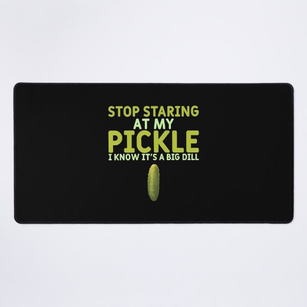 Item preview, Food Stop Staring At My Pickle Funny Pickles designed and sold by SelmaBonnie.