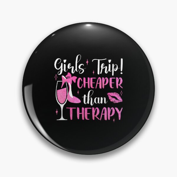 Item preview, Girls Trip Cheaper Than Therapy Wine designed and sold by AveryLRobinson.
