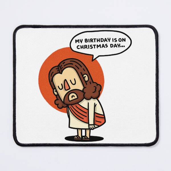 Item preview, Sad Birthday Jesus Cartoon “My Birthday Is on Christmas Day” designed and sold by haitrieuic96.