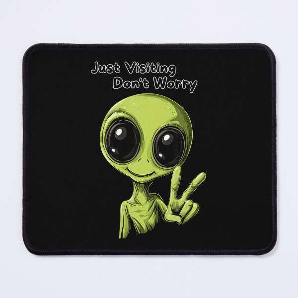Item preview, Just Visiting Don'T Worry - Funny Alien Design designed and sold by ToriKarla.