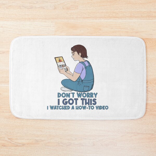 Item preview, How-To Video Expert: Don't Worry I Got This  designed and sold by shopdiego.