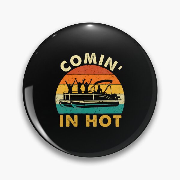 Item preview, Comin' In Hot - Retro Boating Boat Lover Sailing Captain designed and sold by KristinTara.