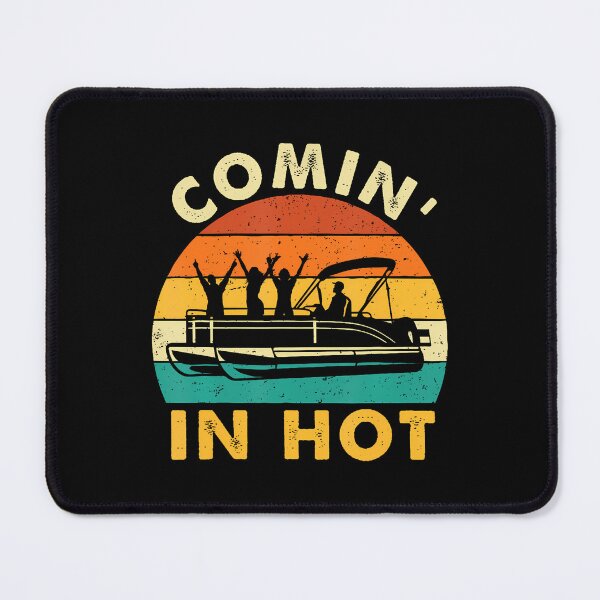 Item preview, Comin' In Hot - Retro Boating Boat Lover Sailing Captain designed and sold by KristinTara.