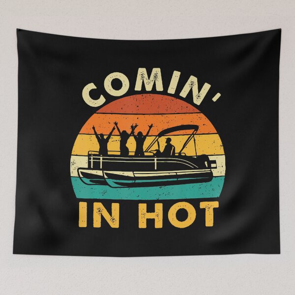Item preview, Comin' In Hot - Retro Boating Boat Lover Sailing Captain designed and sold by KristinTara.