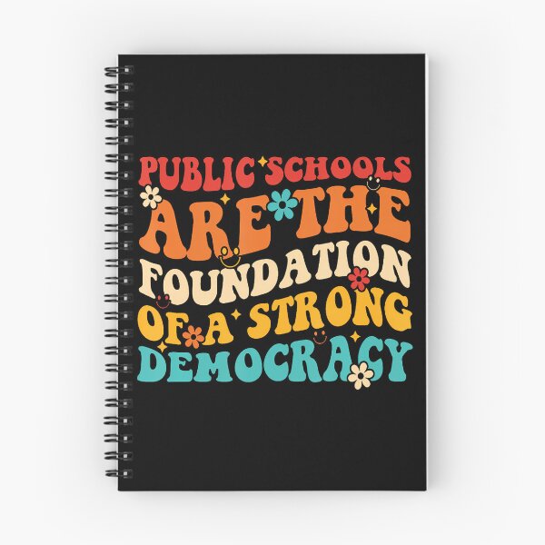 Item preview, Public Schools Are The Foundation Of A Strong Democracy designed and sold by KristinTara.