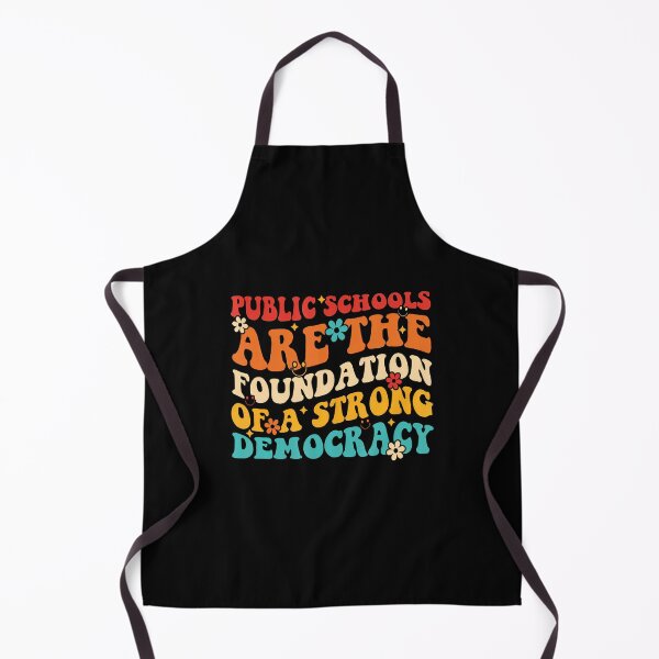 Item preview, Public Schools Are The Foundation Of A Strong Democracy designed and sold by KristinTara.