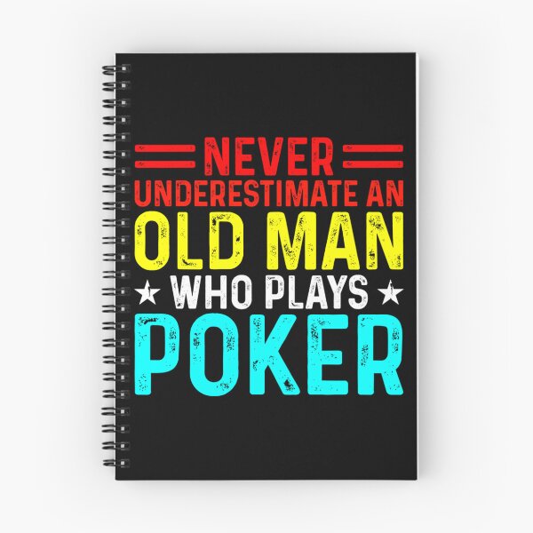Item preview, Never Underestimate An Old Man Who Plays Poker designed and sold by KristinTara.