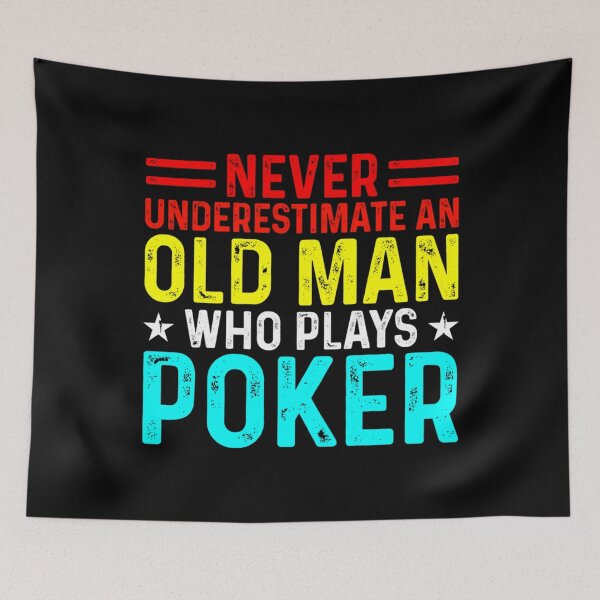 Item preview, Never Underestimate An Old Man Who Plays Poker designed and sold by KristinTara.