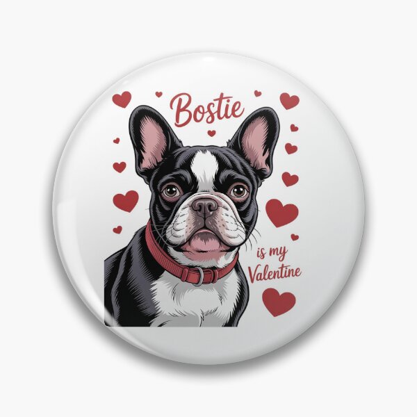 Item preview, Boston Terrier Is My Valentine Cute Pet Dog Owner Valentine designed and sold by Moxizz.