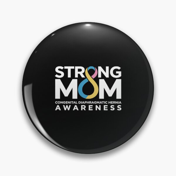 Item preview, Strong Mom Congenital Diaphragmatic Hernia Awareness designed and sold by itsnothatweird.