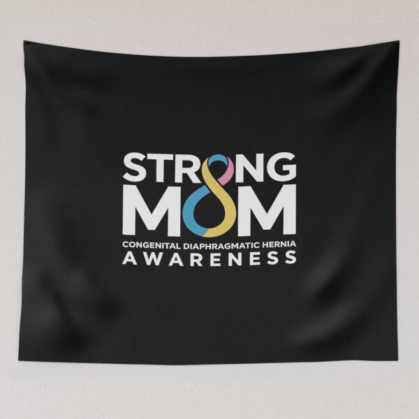 Item preview, Strong Mom Congenital Diaphragmatic Hernia Awareness designed and sold by itsnothatweird.