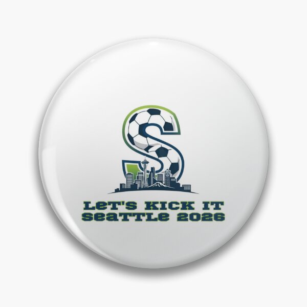 Item preview, Let's Kick It - Seattle 2026 designed and sold by PNWEnergy.