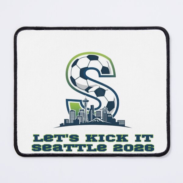 Item preview, Let's Kick It - Seattle 2026 designed and sold by PNWEnergy.