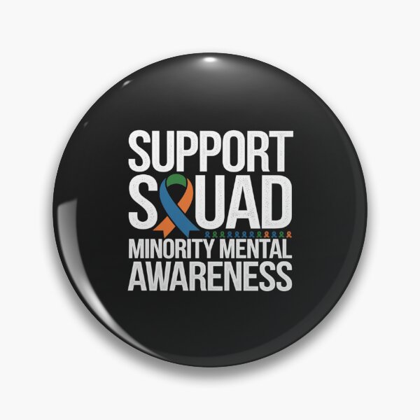 Item preview, Support Minority Mental Health Awareness Squad 4 designed and sold by itsnothatweird.