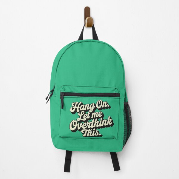 Item preview, Hang On, Let me overthink this  designed and sold by HASHTAG2020.