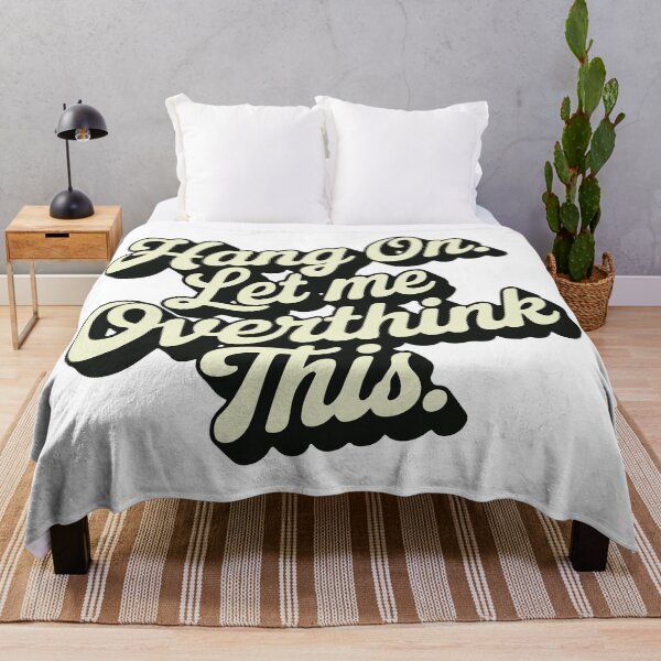 Item preview, Hang On, Let me overthink this designed and sold by HASHTAG2020.