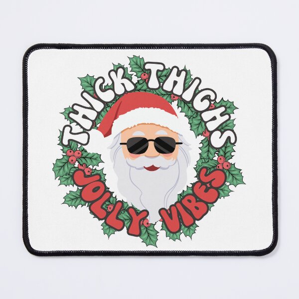 Item preview, Thick Thighs Jolly Vibes – The Naughty List Santa designed and sold by A Little Unhinged.