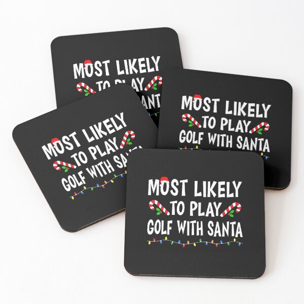 Item preview, Most Likely To Play Golf With Santa Funny Family Christmas designed and sold by GeorgeneCharlo.