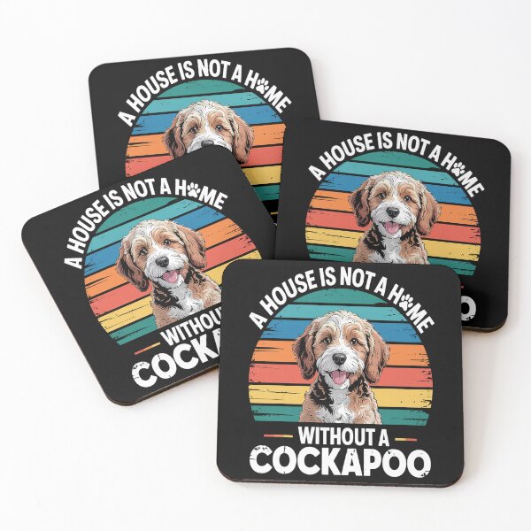 Item preview, A House is not a Home without a Cockapoo designed and sold by Lucaseinar.