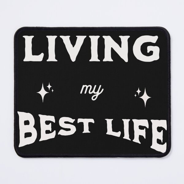 Item preview, Living My Best Life designed and sold by cope64.