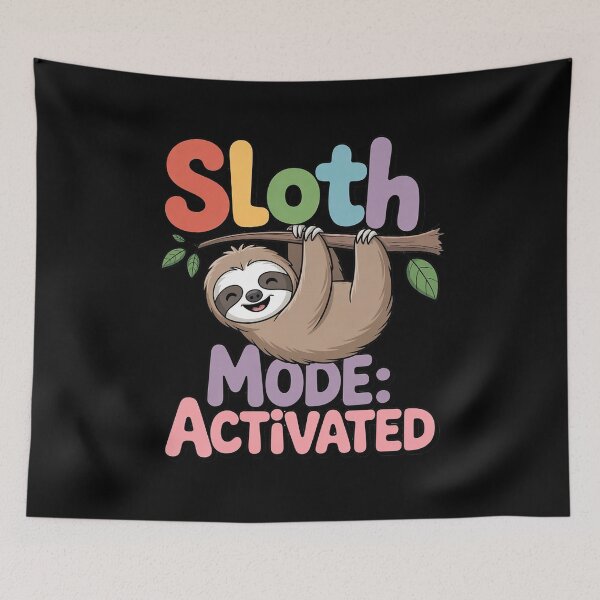 Item preview, Sloth Mode Activated designed and sold by NetoGalaxy.