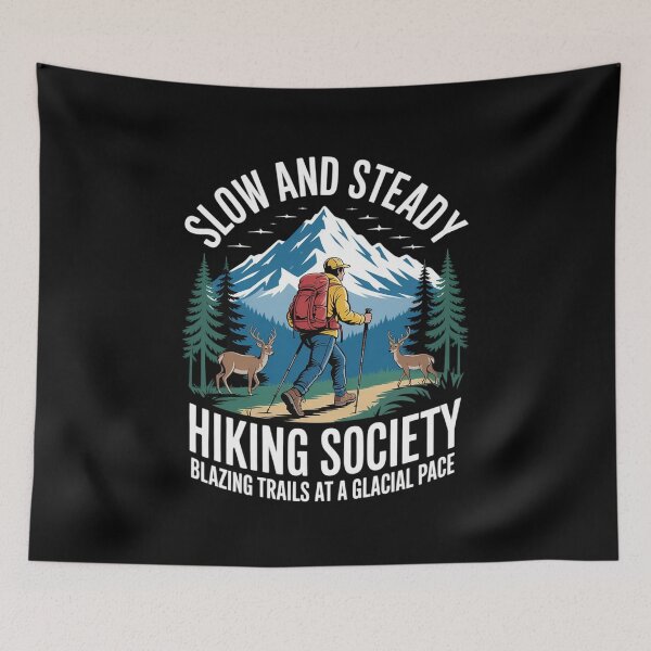 Item preview, Slow and Steady Hiking Society Blazing Trails at a Glacial designed and sold by SnackPAC.