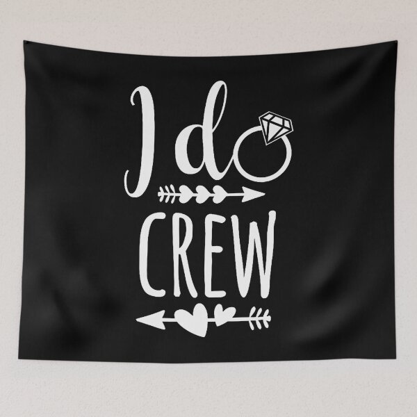 Item preview, I Do Crew Wedding Bride Bachelorette designed and sold by RobertJFord.