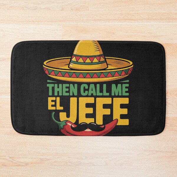 Item preview, They Call Me El Jefe Boss CInco De Mayo Mexican designed and sold by AvagondaMind.