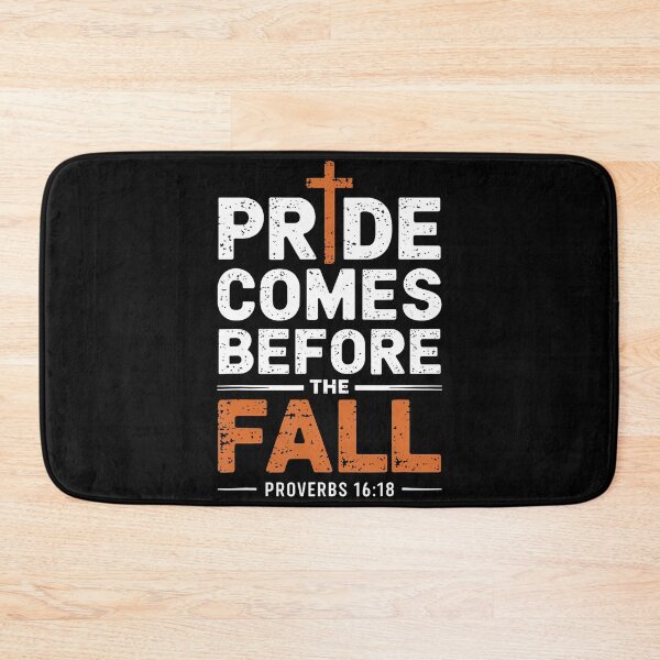 Item preview, Pride Comes Before The Fall designed and sold by MindyMarianela.