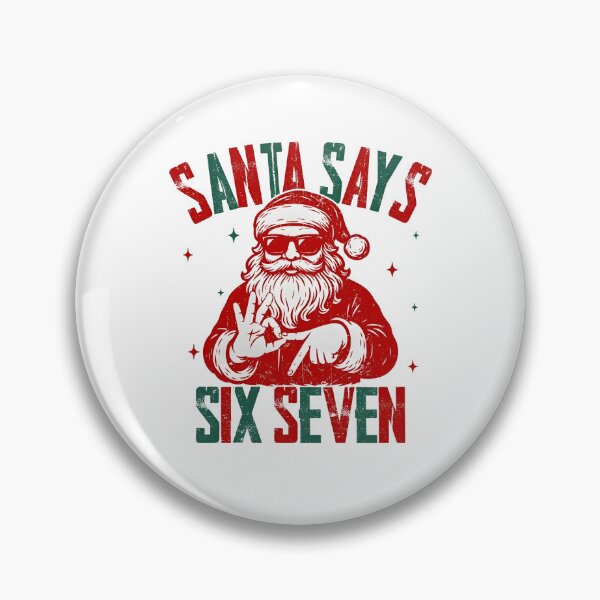 Item preview, Santa Says Six Seven designed and sold by Milekhinromanro.
