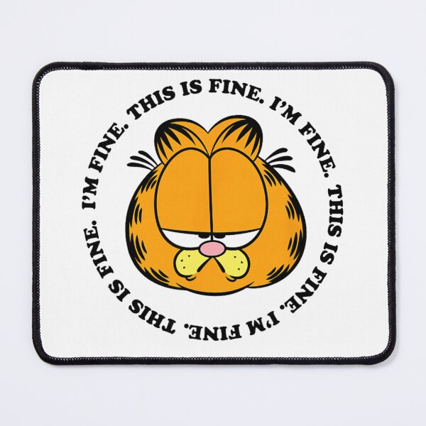 Item preview, Garfield Im Fine This Is Fine Funny Sarcastic Meme Quote designed and sold by nandafittjex.