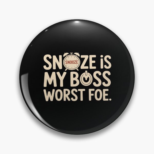 Item preview, Snooze Is My Boss's Worst Foe Office designed and sold by LittleDame.