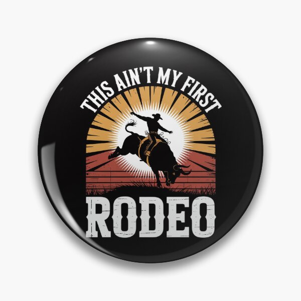 Artikelvorschau, Das ist nicht mein erstes Rodeo, Bronc-Reiten, Bucking Horse Cowboy entworfen und verkauft von CareTopping.