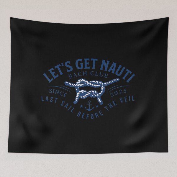 Item preview, Last Sail Before The Veil Let’s Get Nauti designed and sold by RobertJFord.