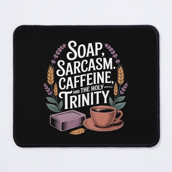 Item preview, Soap Sarcasm and Caffeine The Holy Trinity designed and sold by LittleDame.