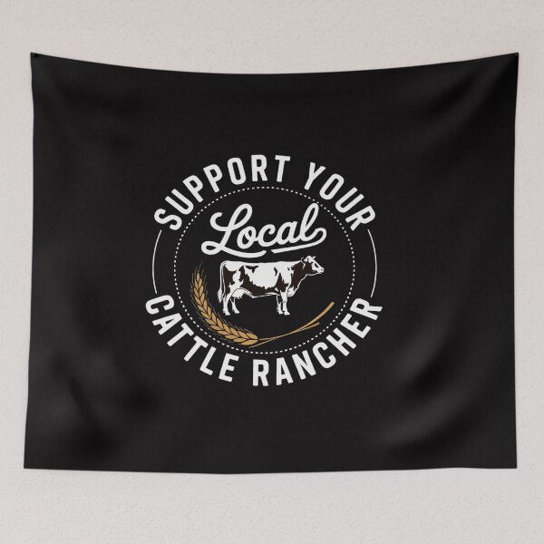 Item preview, Support Your Local Cattle Rancher Farmer Country Farm Life designed and sold by CareTopping.