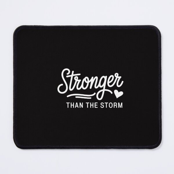 Item preview, stronger than the storm inspirational & motivational designed and sold by CareTopping.