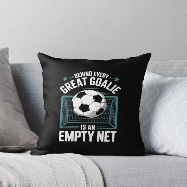 Item preview, Soccer Player, Behind Every Great Goalie is an Empty Net designed and sold by LittleDame.