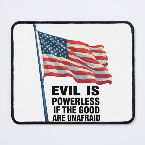 Item preview, Evil is Powerless When the Good are Unafraid Resist Fascism designed and sold by TiredPack.