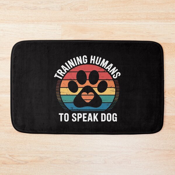 Item preview, Training Humans To Speak Dog designed and sold by MuteElevent.