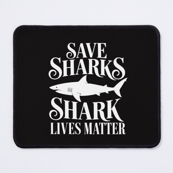 Item preview, SHARK LIVES MATTER designed and sold by MuteElevent.